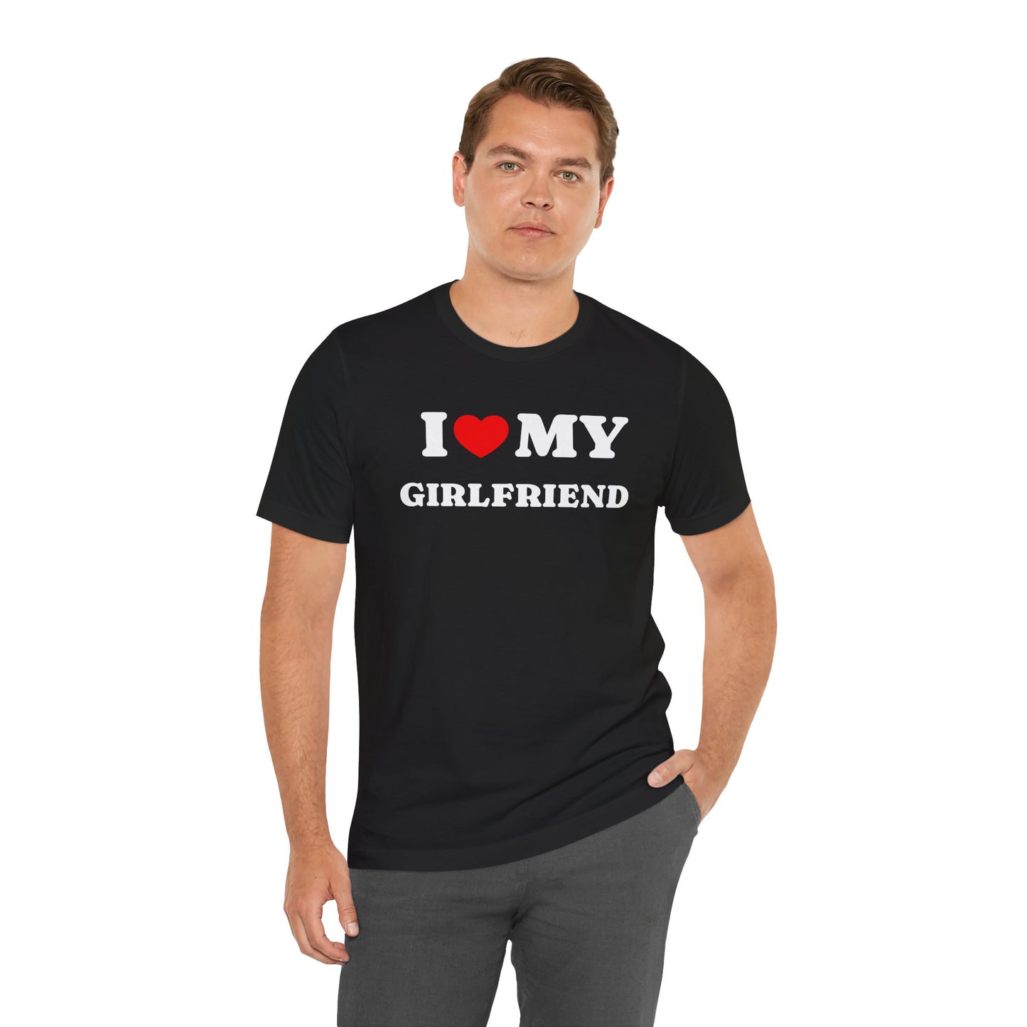 I Love My Girlfriend Shirt